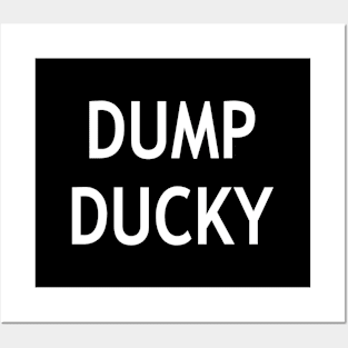 Dump Ducky Posters and Art